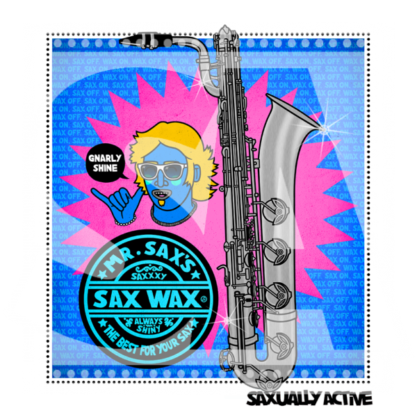 Sax Wax - Saxually Active